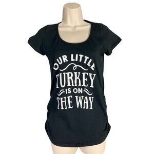 Thanksgiving Our Little Turkey Is On The Way Maternity T-Shirt Black‎ Womens S